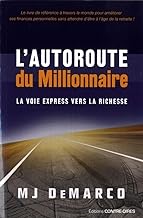 L'autoroute du millionnaire